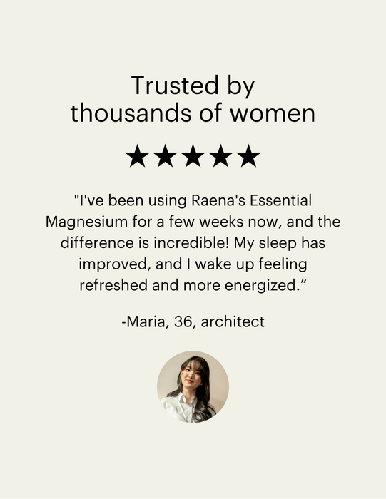 Raena's Essential Magnesium Bisglycinate 300mg For Rest Mood Recovery
